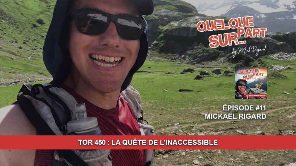 Mickaël RIGARD, ultra-traileur et créateur de la marque d'aventure Chamonix Trail®